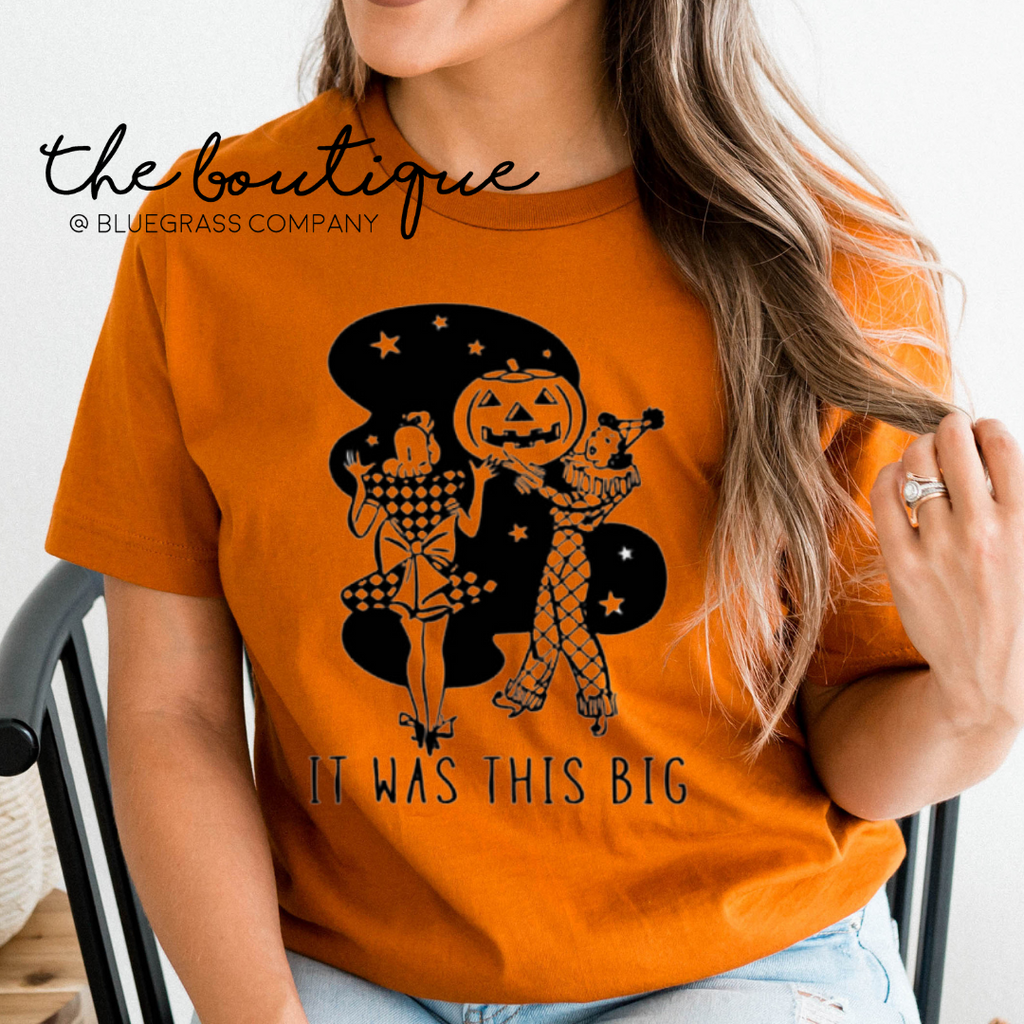 It Was This Big Halloween Tee - Autumn Orange